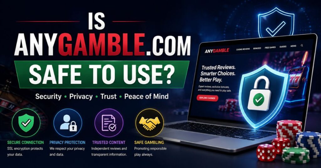 AnyGamble.com Review 2026: Is AnyGamble Legit, Safe & Worth Using 3 Is AnyGamble.com Safe to Use