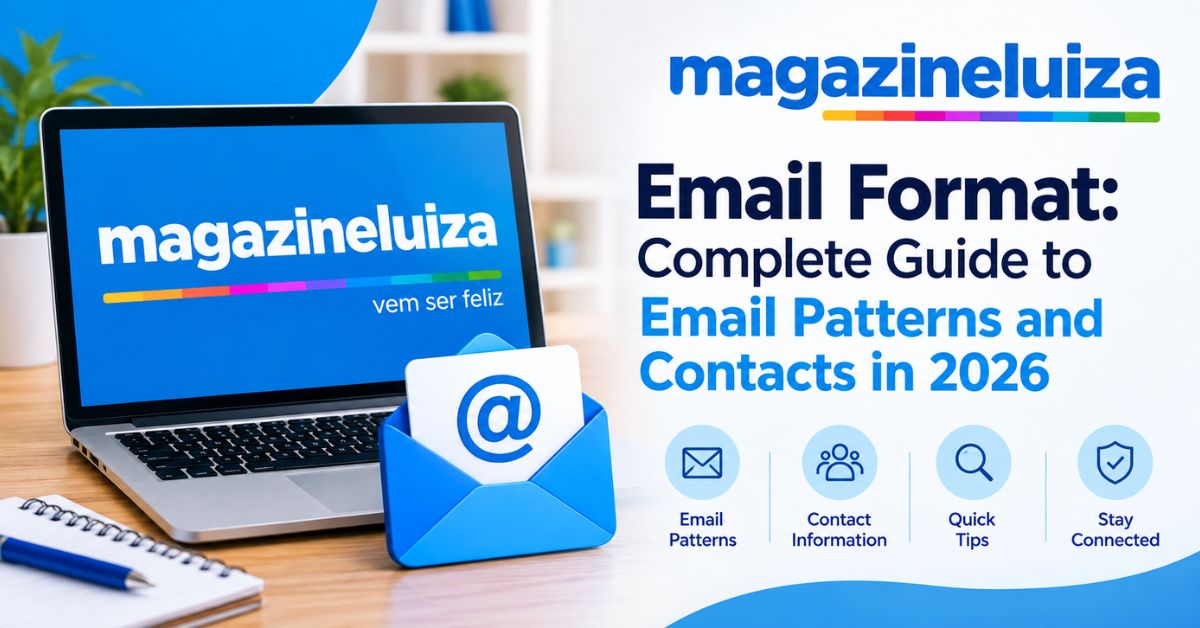 Magazineluiza com br Email Format